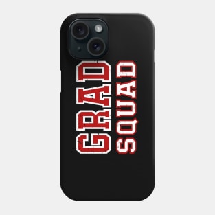 Grad Squad Class Of 2021 Phone Case