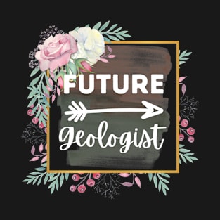 Future Geologist T-Shirt