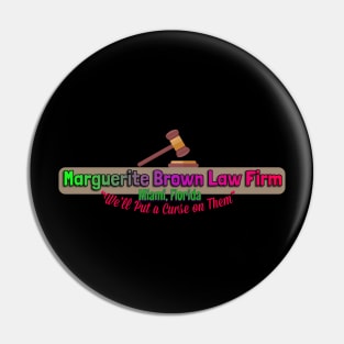 Marguerite Brown Law Firm Pin