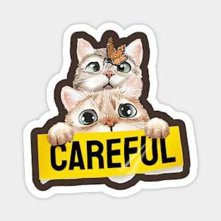 cat couple with yellow careful sign Magnet