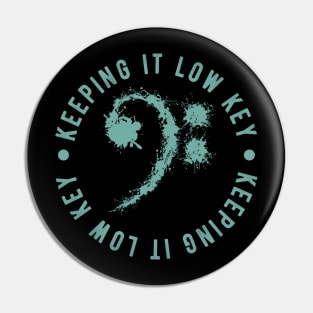 Bass Clef Bue Retro - Keeping It Low Key Funny Music Lovers Gift Pin