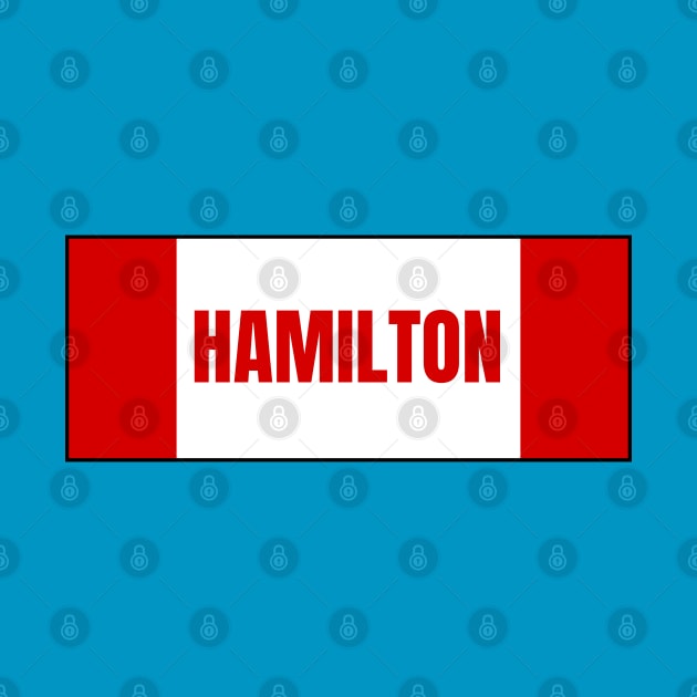 Hamilton City in Canadian Flag Colors by aybe7elf