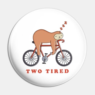 Sloth Bicycle two tired Pin