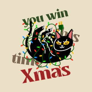 You Win This Time Xmas Design T-Shirt