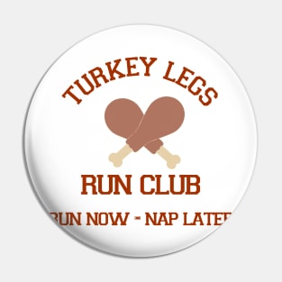 Turkey Legs Run Club Pin