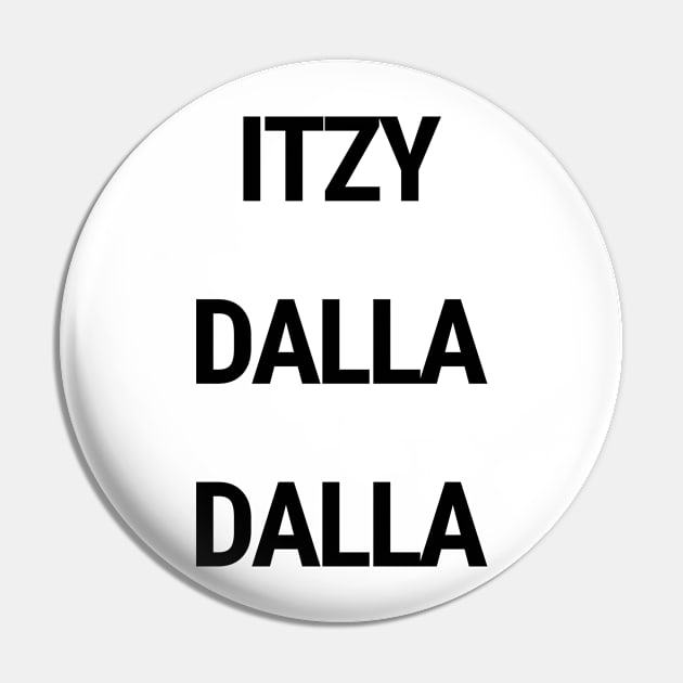 Itzy dalla dalla Pin by chimmychupink