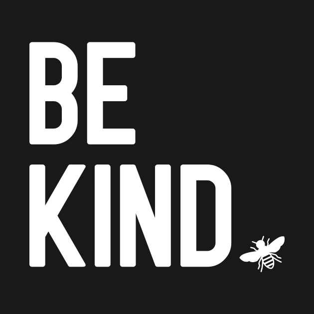 Be Kind by jpmariano