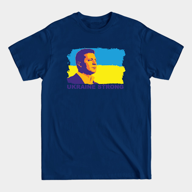 Disover zelensky ukrainr strong - Ukraine Pride - T-Shirt