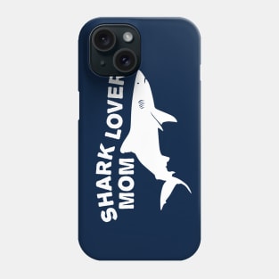 Shark lover mom Phone Case