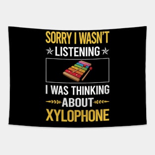 Sorry I Was Not Listening Xylophone Tapestry