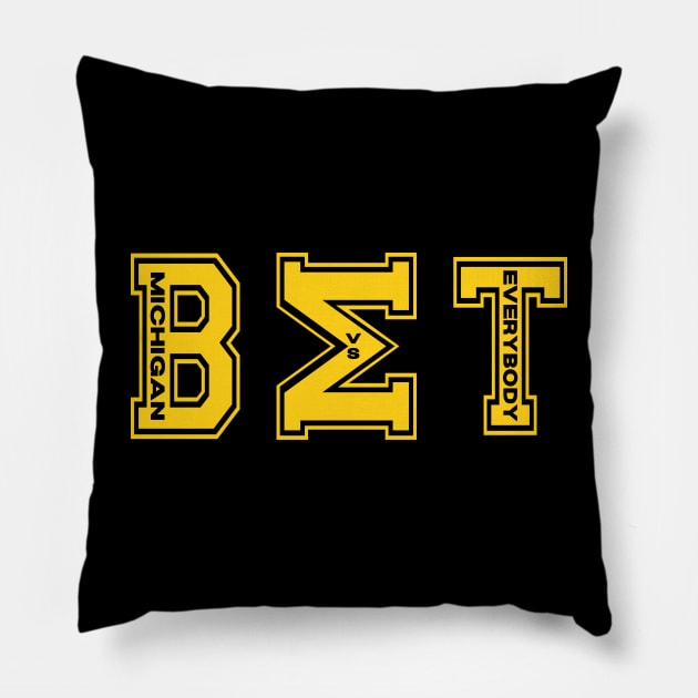 BET Michigan vs Everybody Pillow by metikc