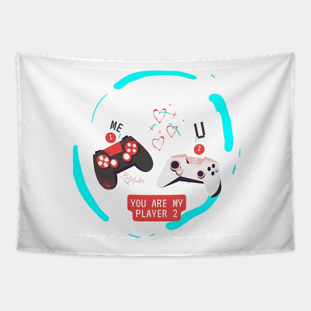 you are my player 2 Tapestry by FilMate