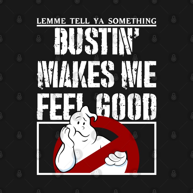 Bustin' - Make Me Feel Good by Leopards