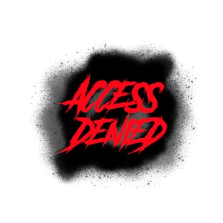 ACCESS DENIED T-Shirt