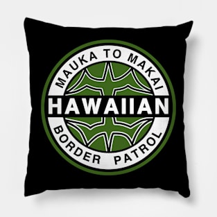 Hawaiian Border Patrol Green Pillow