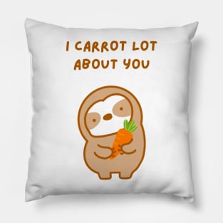 I Care A Lot About You Carrot Sloth Pillow