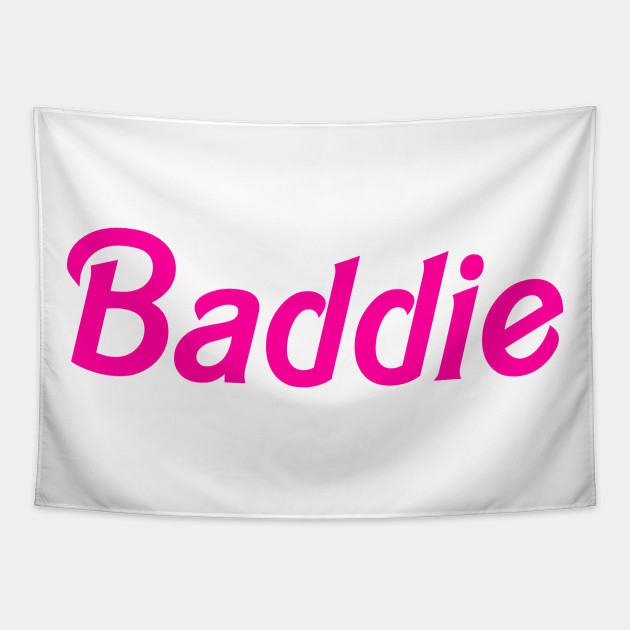 Barbie Baddie Baddie Tapestry TeePublic
