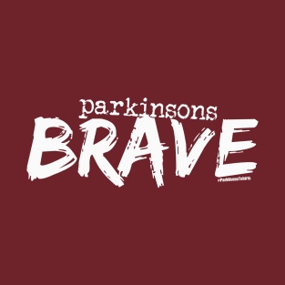 Parkinsons BRAVE T-Shirt