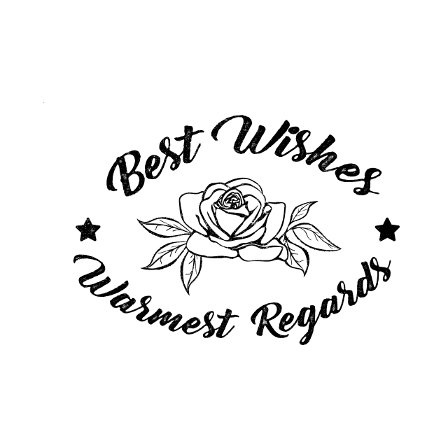 Best Wishes, Warmest Regards by WigleyAve