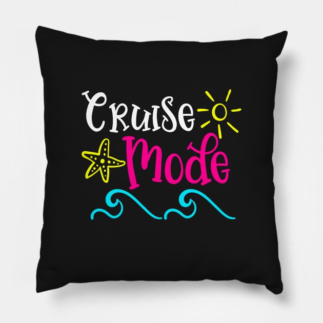 Cruise Mode - Cruising Vacation Pillow by BDAZ