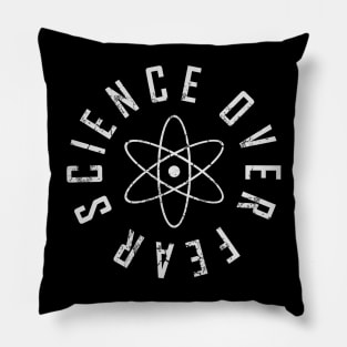 Science Over Fear Pillow