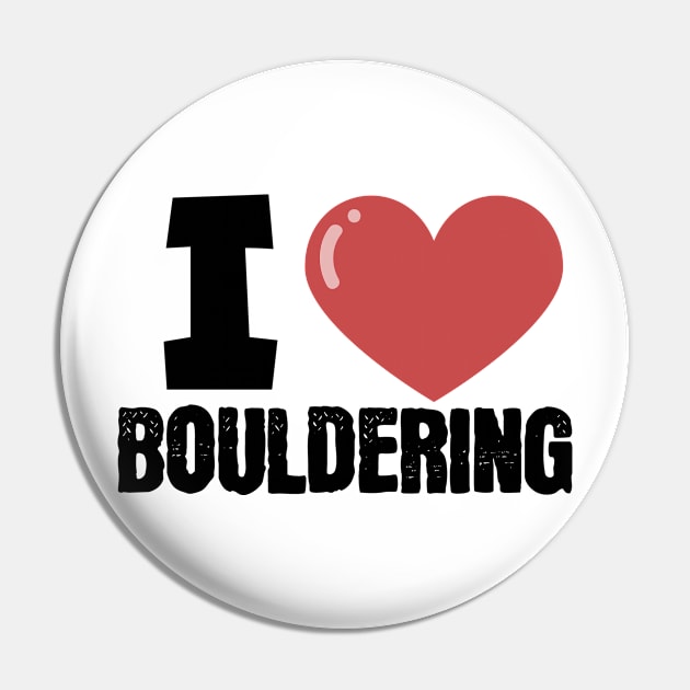 I love bouldering Pin by maxcode