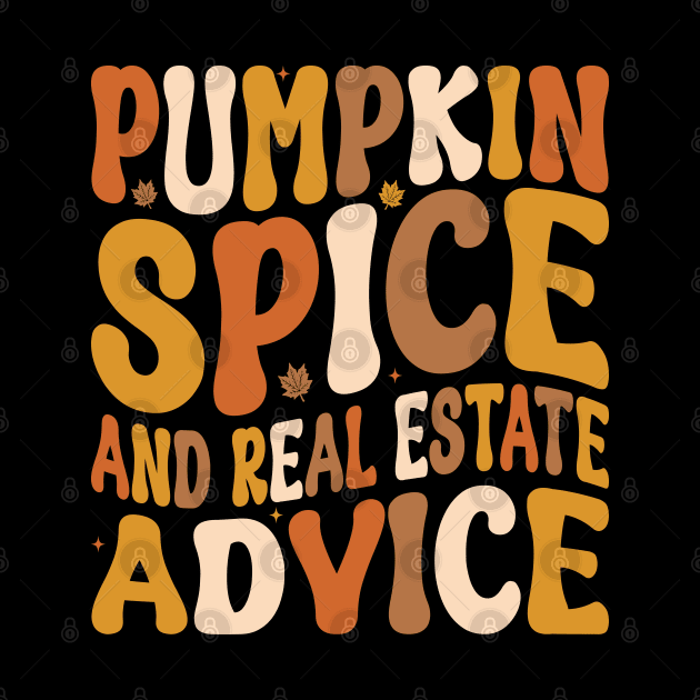Real Estate Halloween Pumpkin Spice And Real Estate Advice by WildFoxFarmCo