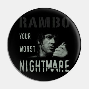 Your Worst Nightmare Pin