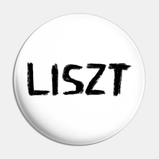 Classical Composer and Pianist: Liszt Pin