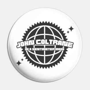 John Coltrane // Pmd Pin