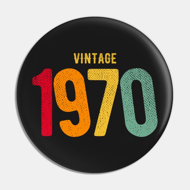 Retro Vintage 1970 birthday design Pin by PlusAdore