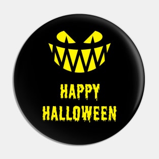 Happy Halloween Fright (Jack O’Lantern / Smile / Teeth / Yellow) Pin