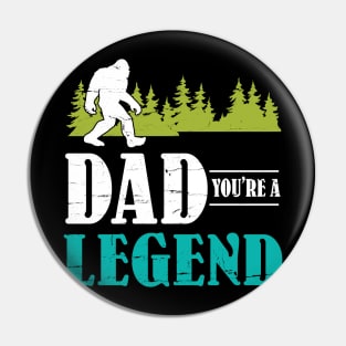 Dad Bigfoot You're A Legend Happy Father Parent Summer Independence Summer Day Vintage Retro Pin