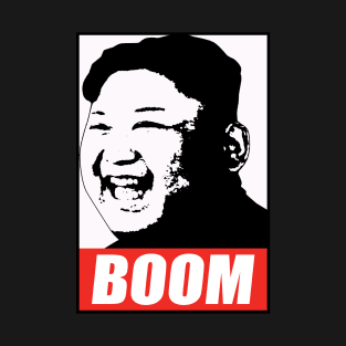 Kim Jong Un Shirt Meme Boom T-Shirt