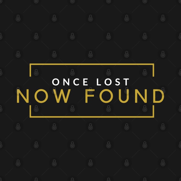 Christian Once Lost Now Found Retro Gold by Tee Tow Argh 