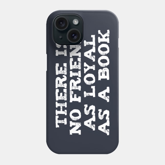 Book Quote Merchandise Phone Case by SiGo