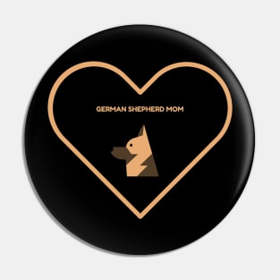 German Shepherd Mom Pin