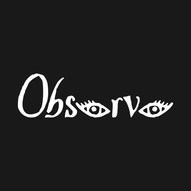 observe by Oluwa290