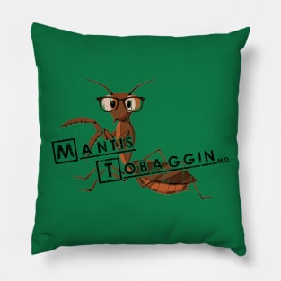 Mantis Tobaggin M.D. Pillow