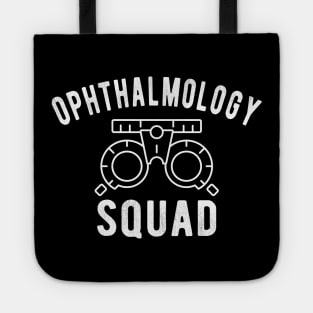 Ophthalmology Squad Ophthalmology Gifts Apparel Tote