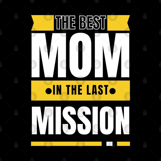 best mom in the last mission by mo_allashram