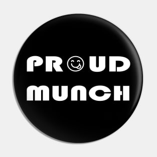 Proud Munch Pin