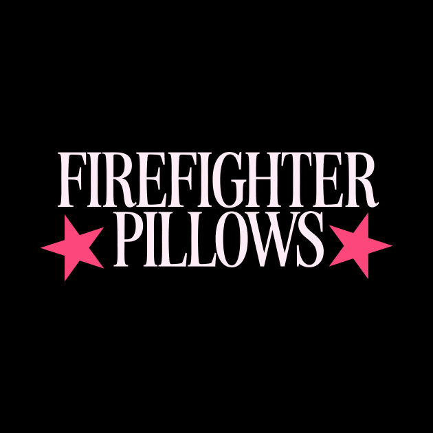 Firefighter Pillows Shirt Y2K Aesthetic Shirt Trendy Funny Tshirt Firefighter Wife Firefighter Girlfriend Y2k by CamavIngora