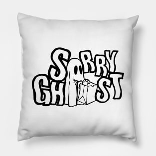 Sorry Ghost - Limited Trick or Treat (Black Logo) Pillow