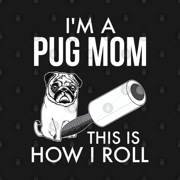 How I Roll MOM by darklordpug