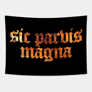 Sic Parvis Magna - Greatness from Small Beginnings Tapestry