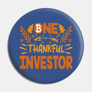 Thankful Bitcoin Investor Pin