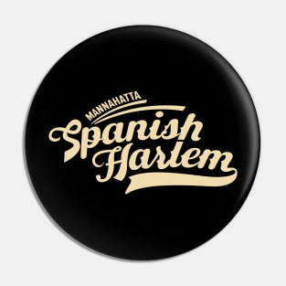 New York Spanish Harlem  - Spanish Harlem Manhattan - El Barrio NYC Pin