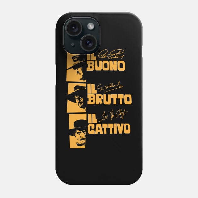 Il Buono, il Brutto, il Cattivo - Sergio Leone Phone Case by Boogosh