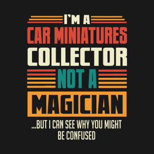 Car Miniatures Collector Retro Vintage Style T-Shirt